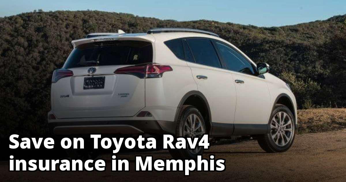 Memphis Tennessee Toyota Rav4 Insurance Rates